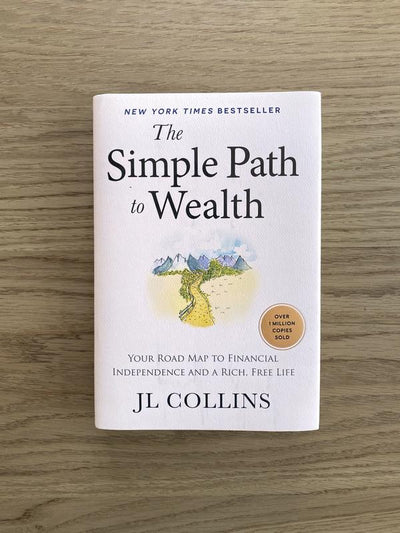 The Simple Path to Wealth by JL Collins - front cover